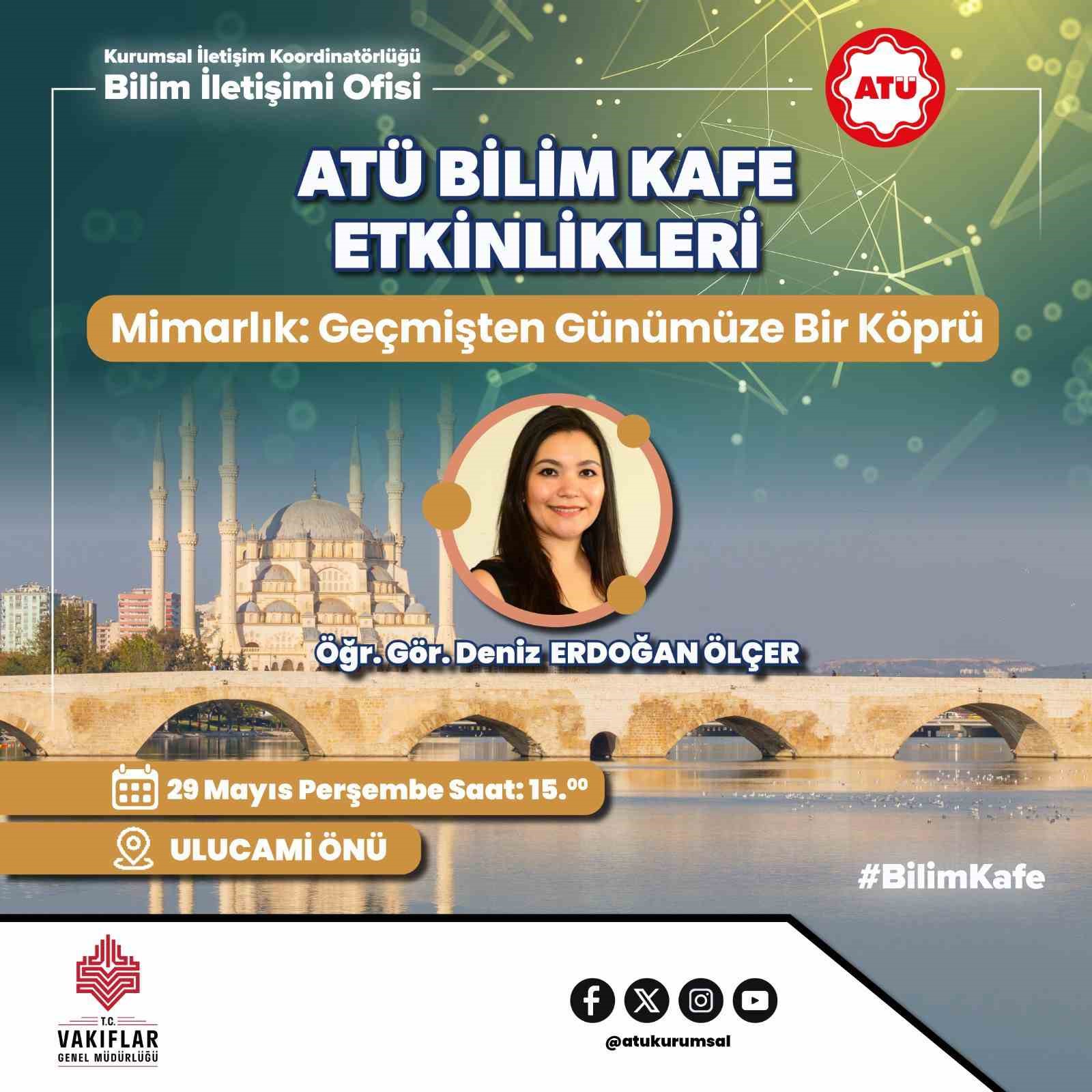 ATÜ Bilim Kafe Başlıyor: Bilim Şehrin Kalbine Taşınıyor 