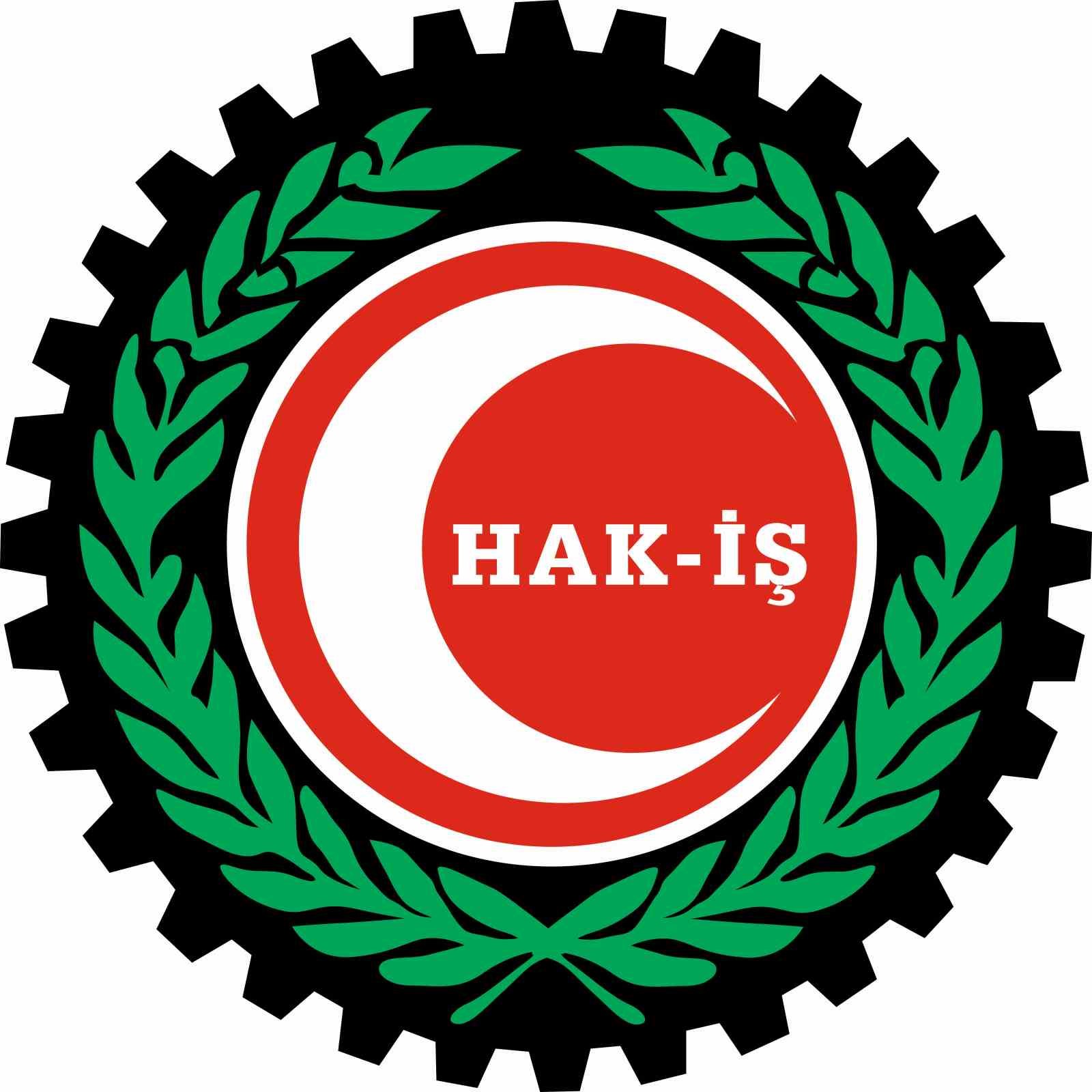 HAK-İŞ Başkanı Arslan: 