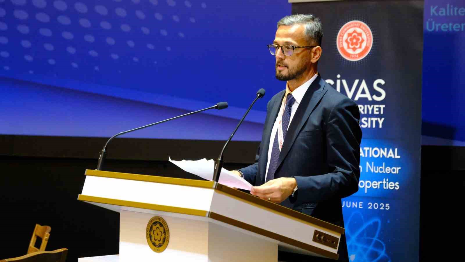Nükleer bilimlerdeki son gelişmeler, Sivas’ta paylaşıldı 
