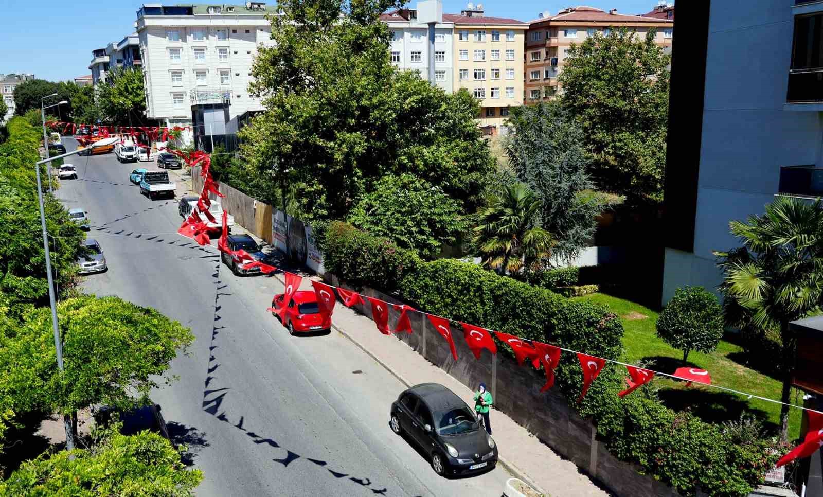 Bahçelievler Türk bayraklarıyla donatıldı 