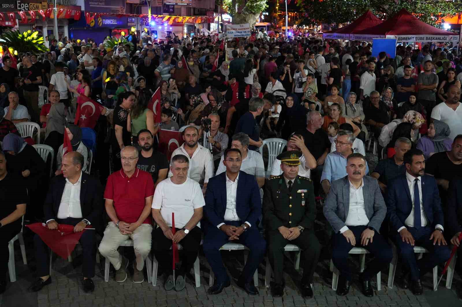 15 Temmuz’da Edremit’te birlik ve beraberlik mesajı 