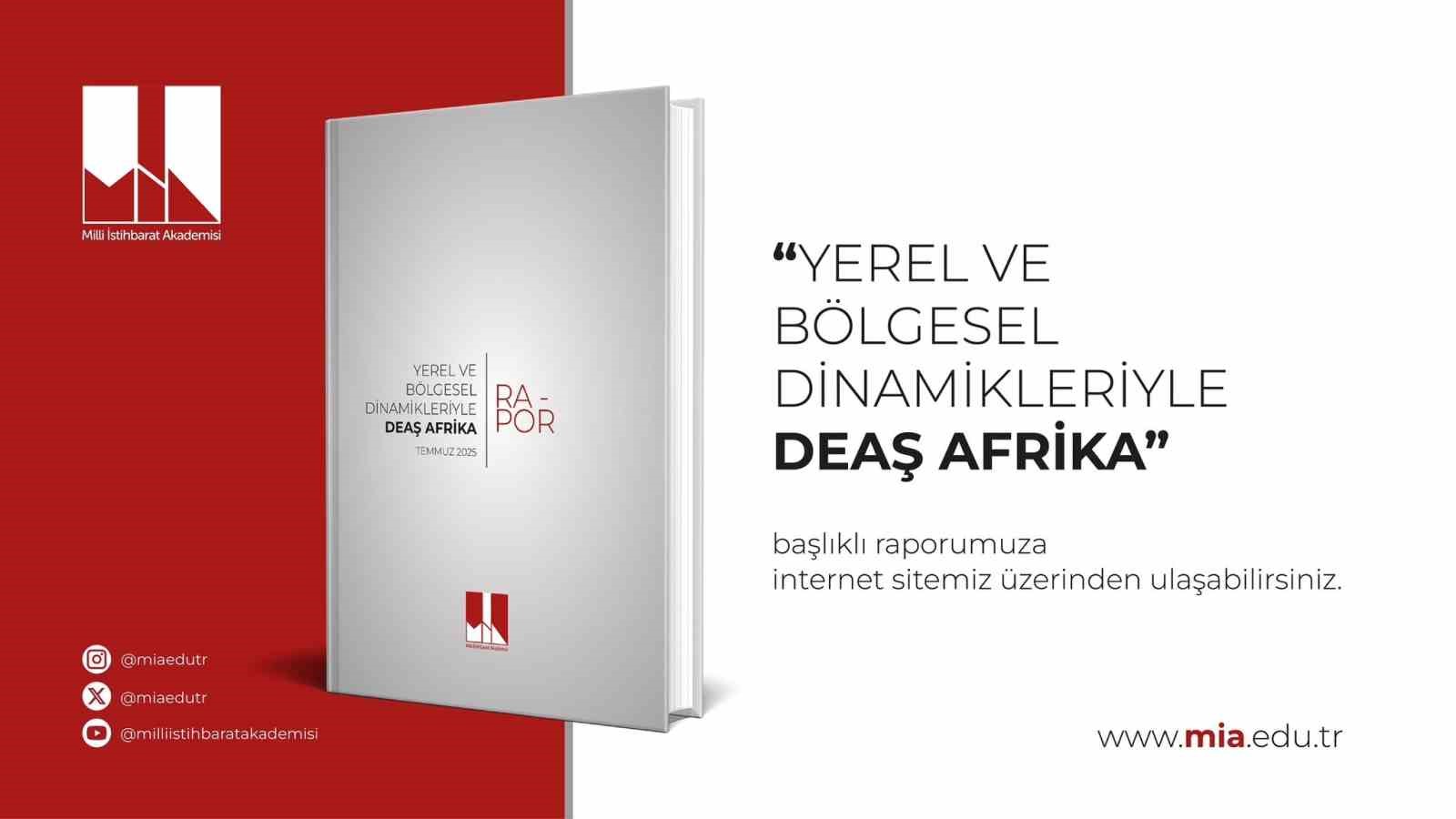 Milli İstihbarat Akademisinden yeni rapor: 