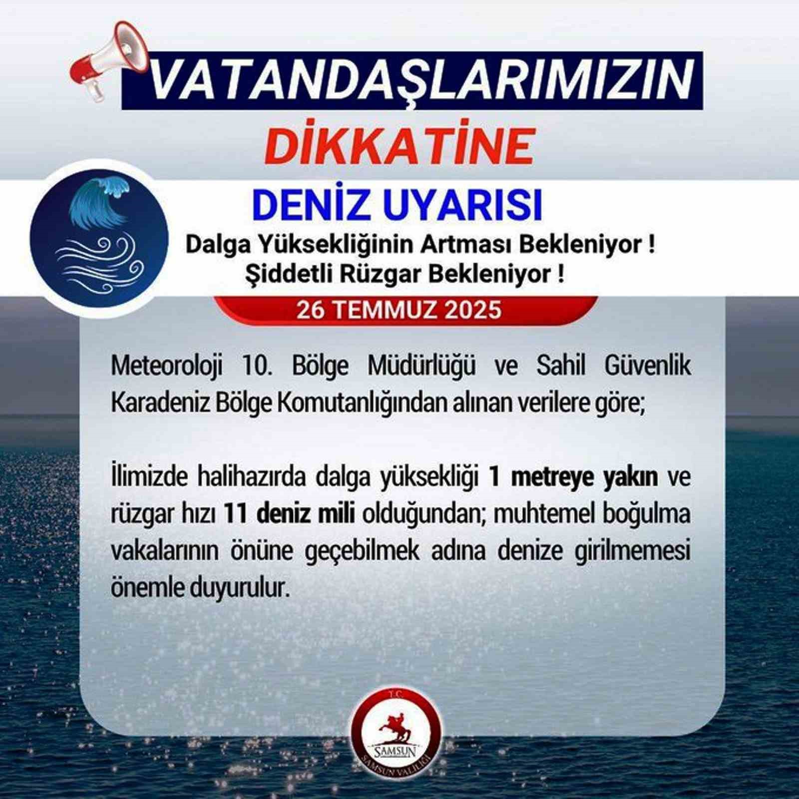 Samsun Valiliği’nden ’deniz uyarısı’ 