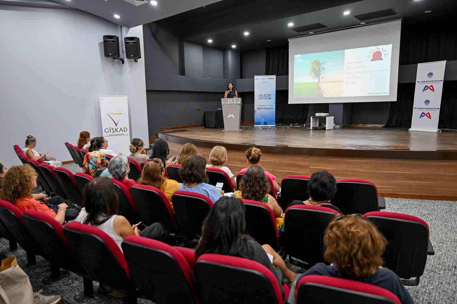 Mersin’de kadınlara iş hayatı için farkındalık eğitimi