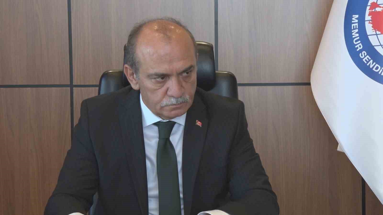 Büro Memur-Sen Başkanı Yazgan: 