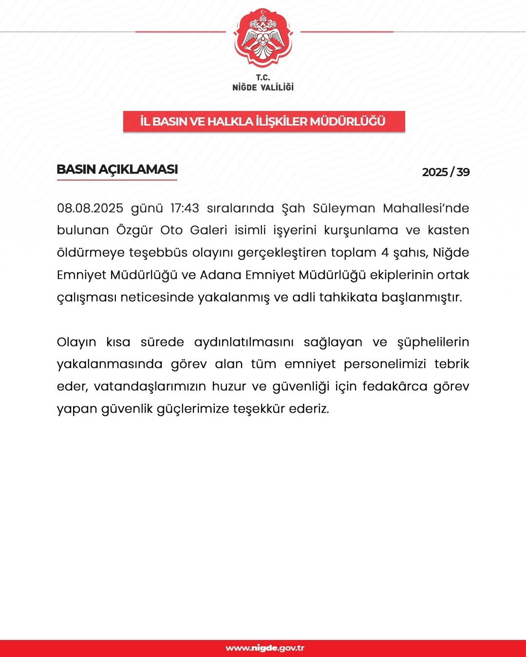 Niğde’de oto galerideki silahlı saldırının şüphelileri yakalandı 