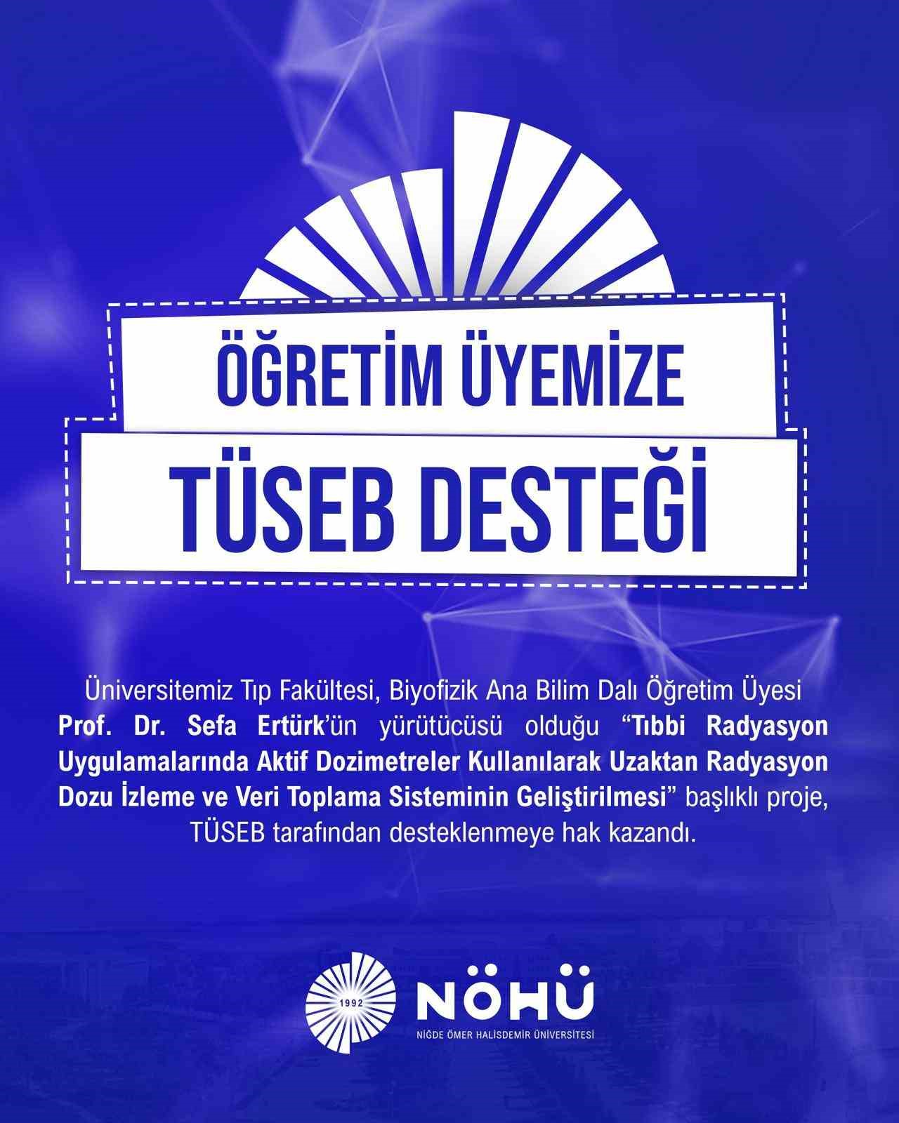 NÖHÜ öğretim üyesinin projesine TÜSEB desteği 