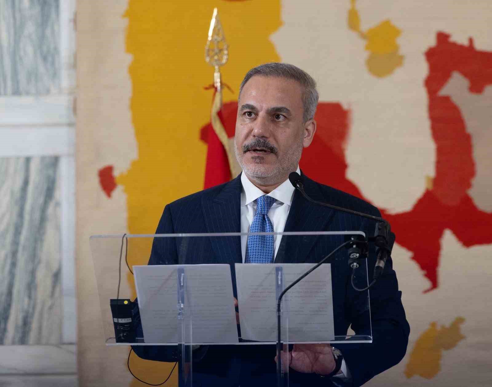 Dışişleri Bakanı Fidan: 